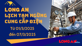 Lịch tạm ngừng cung cấp điện từ ngày 01 - 07/3/2025