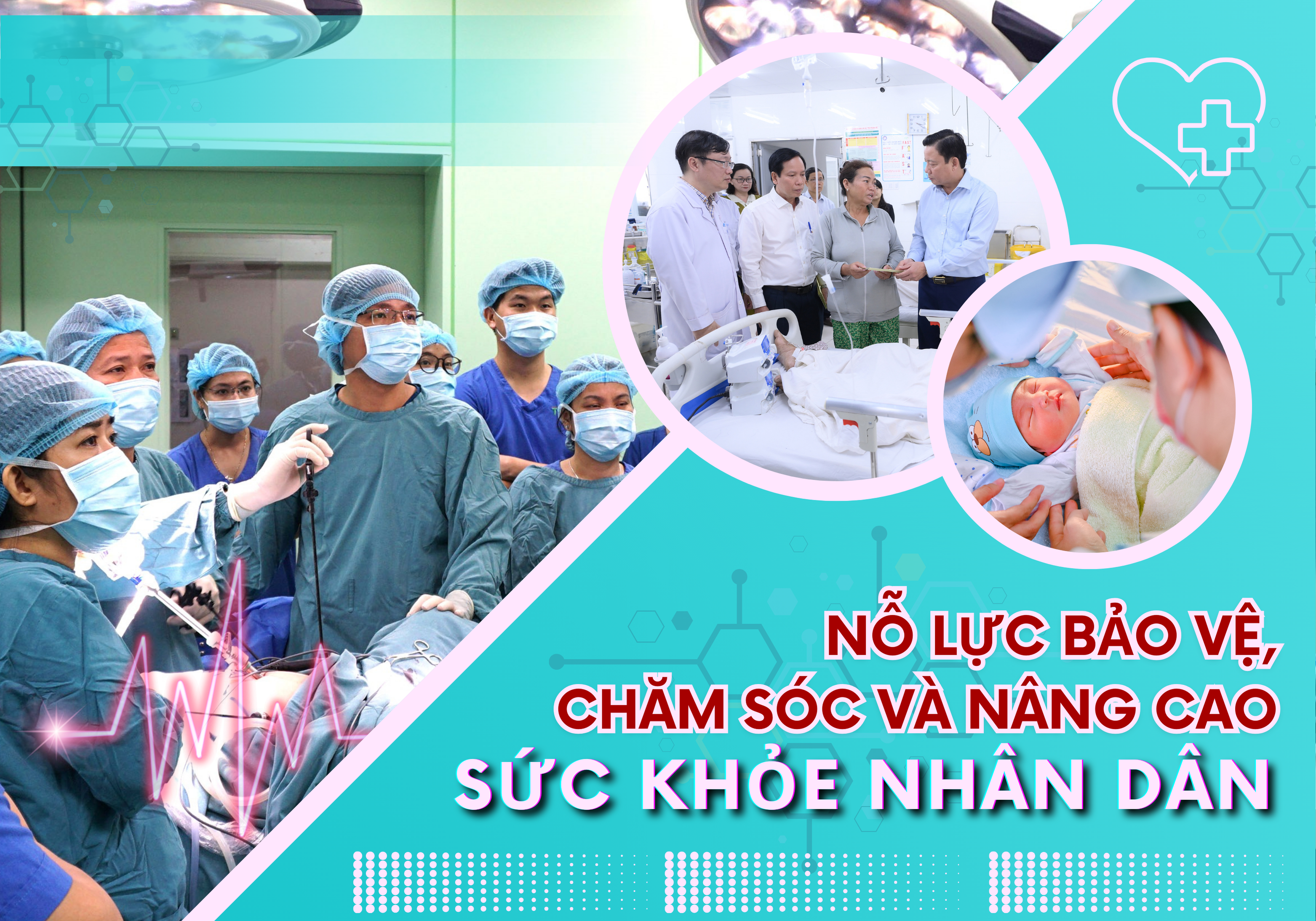 Nỗ lực bảo vệ, chăm sóc và nâng cao sức khỏe nhân dân