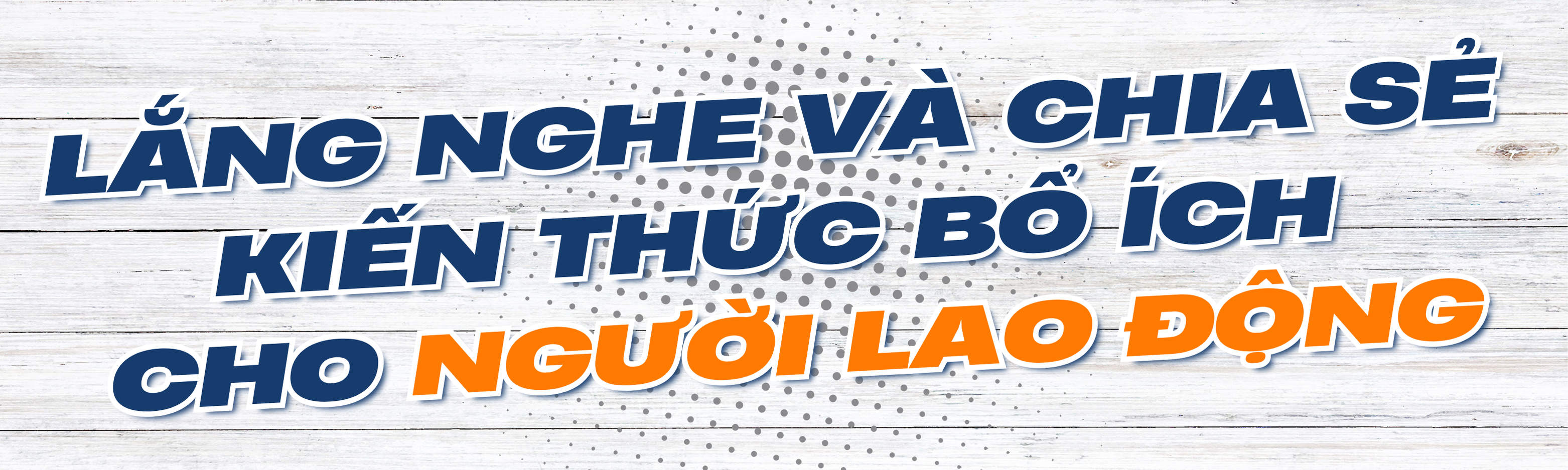 Đồng hành, chia sẻ, phát huy vai trò tiên phong của công nhân